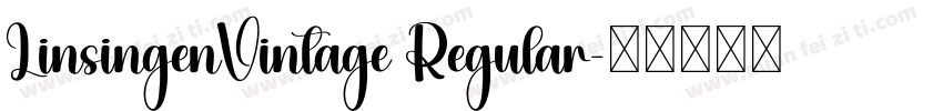LinsingenVintage Regular字体转换